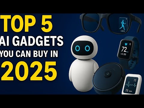 Top 5 AI Gadgets in 2025 That Will Blow Your Mind! 🚀 | Future Tech You Can Buy Now